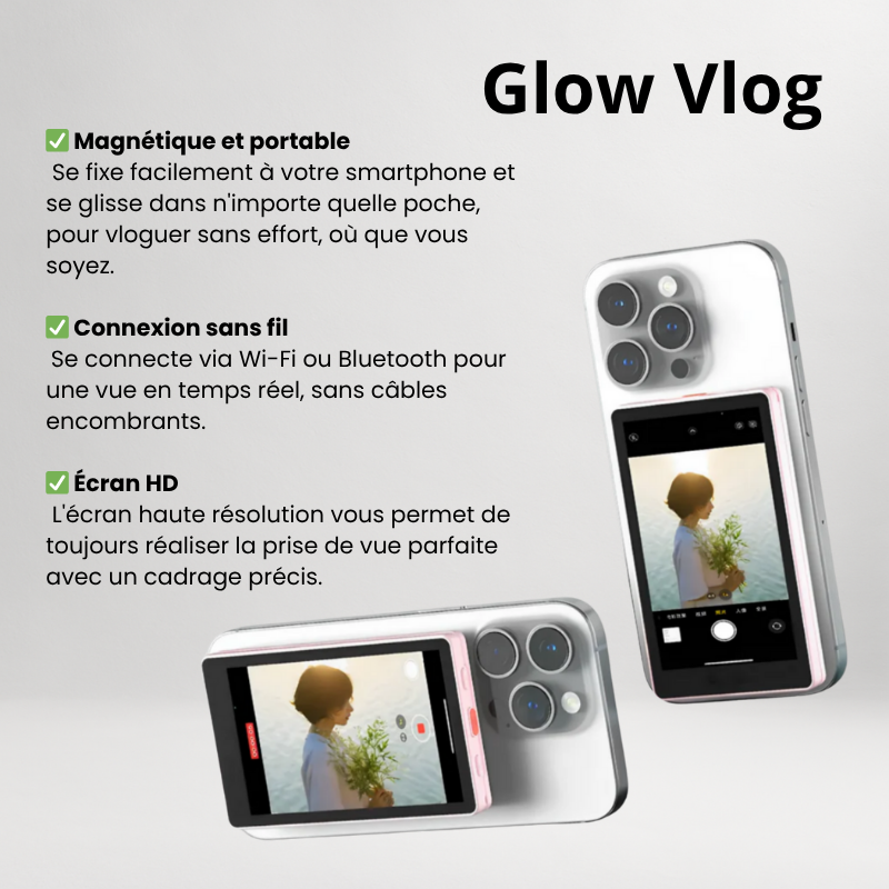Ecran Magnétique Glow Vlog™